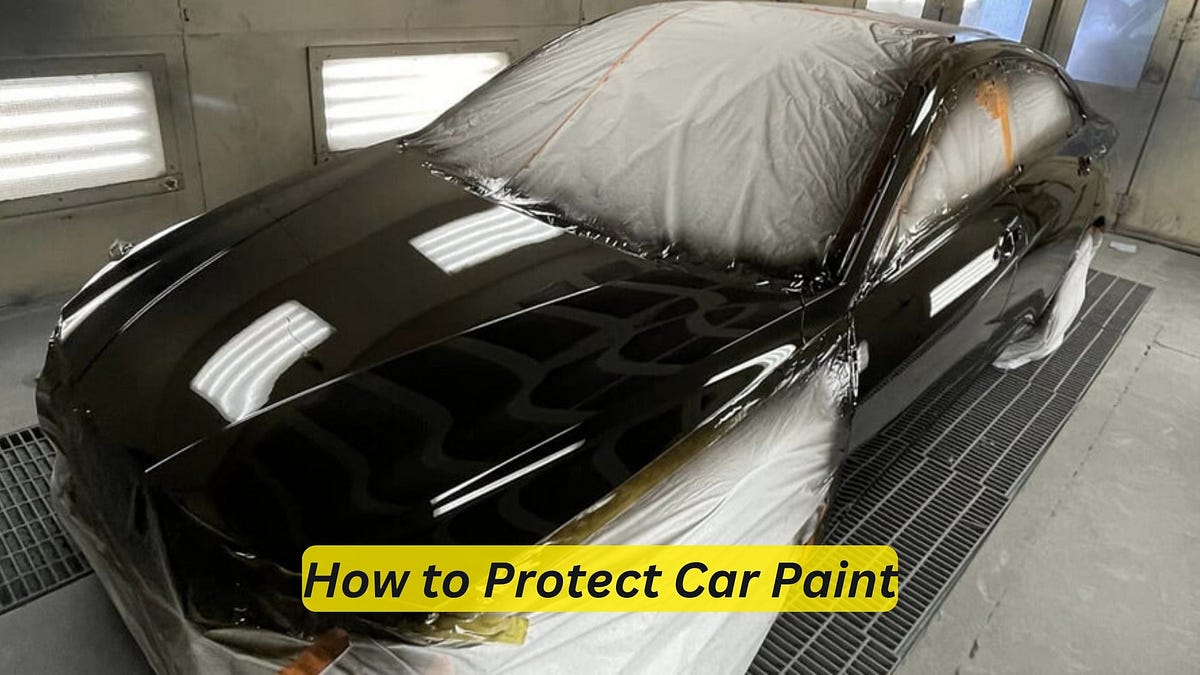 How to Protect Car Paint The Ultimate Guide by Car Individuals Jan, 2024 Medium