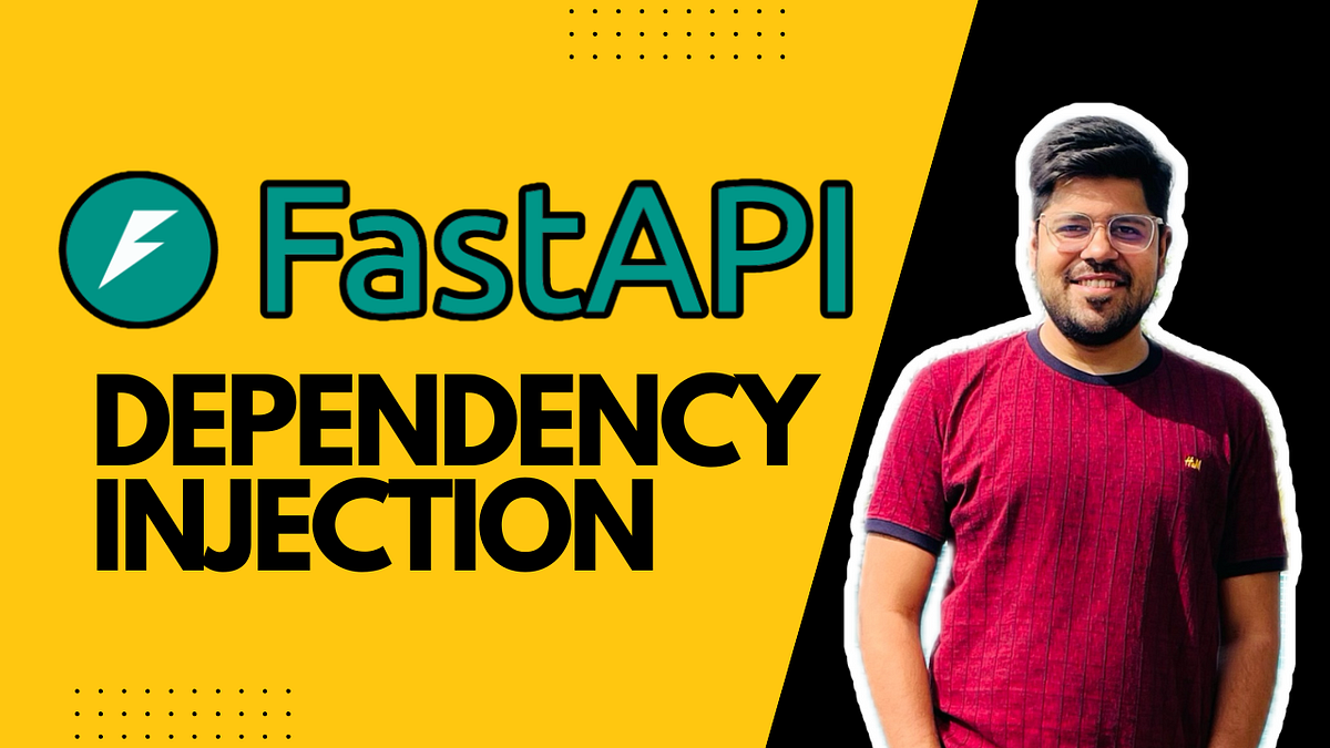 FastAPI Dependency Injection, in Practice — A Real-World Developer’s ...