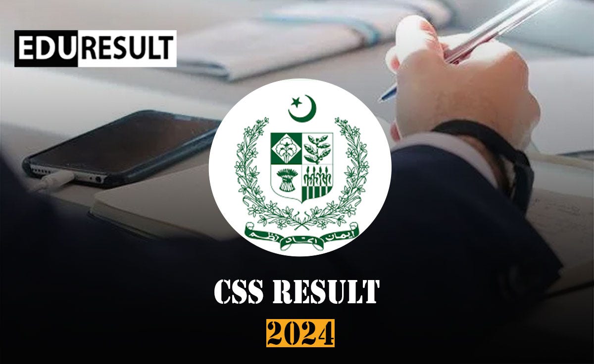 CSS Result 2024 Edu Result Medium