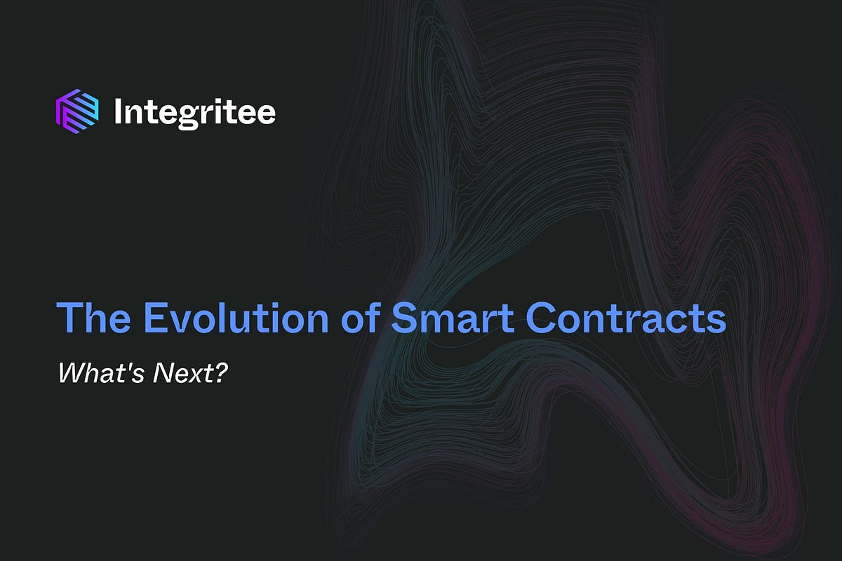 The Evolution of Smart Contracts: What’s Next?