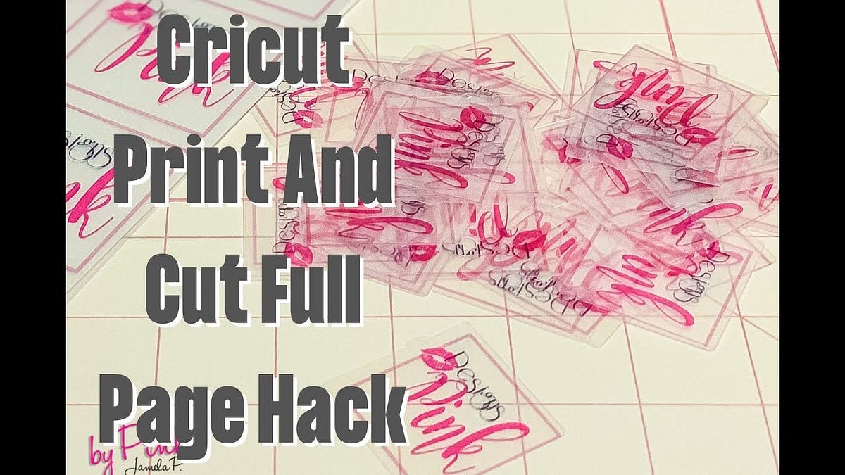 How to Print and Cut on Full Page Using Cricut Without Registration