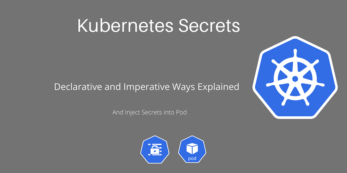 Secrets Explained. Learn what is Secrets in the