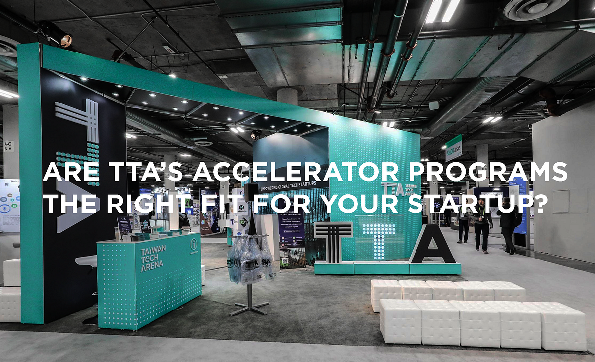 Are TTA’s Accelerator Programs the Right Fit for Your Startup? | by TTA ...