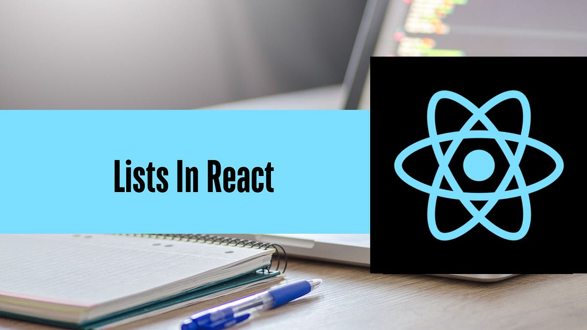 React Tutorial- Working with Lists in React? | by Coding Adventure with ...