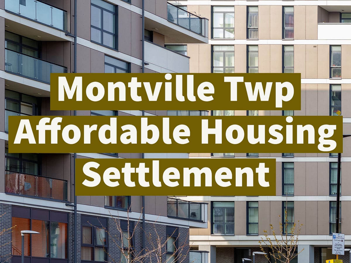 Montville Township Achieves Settlement on Affordable Housing Obligation
