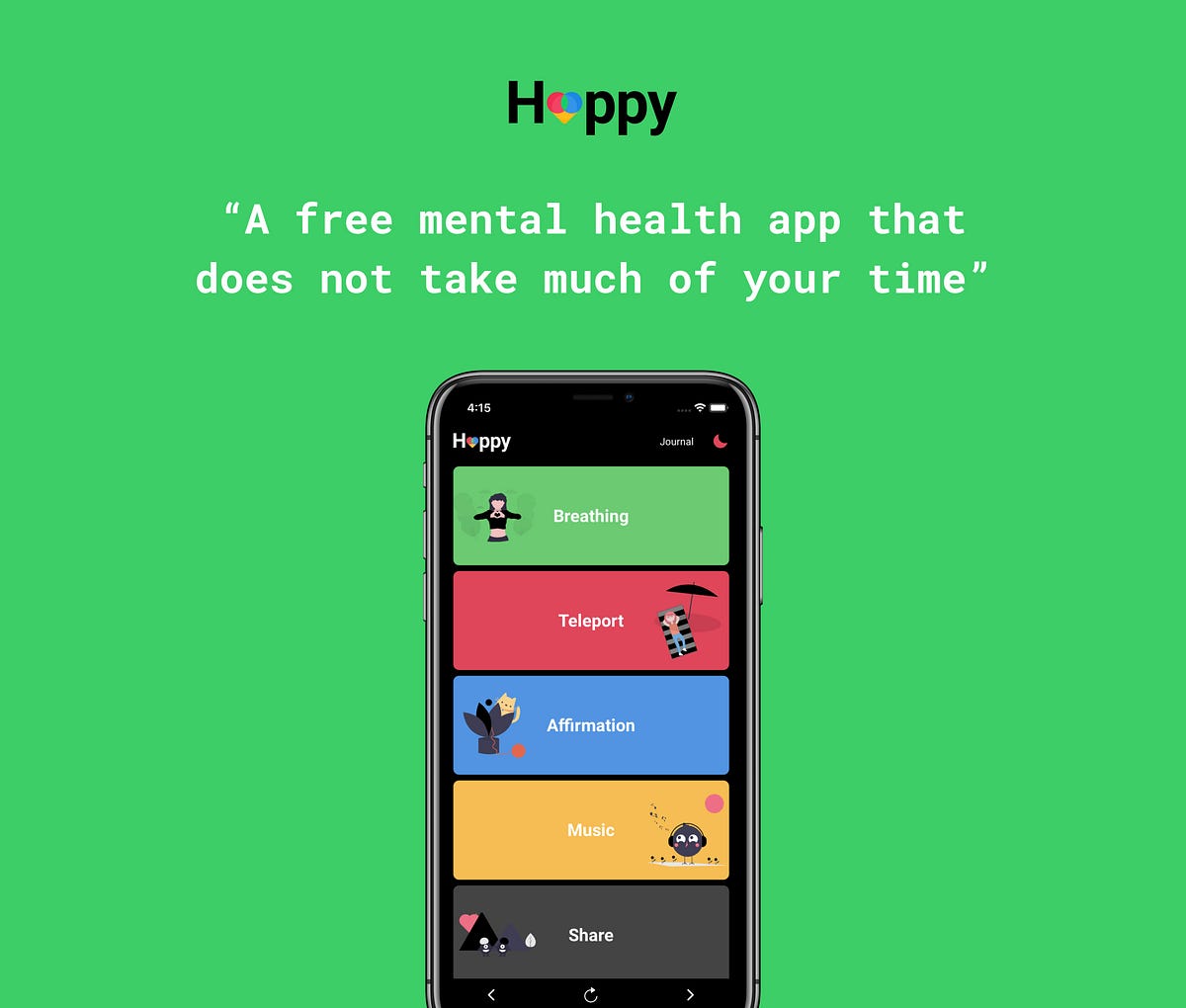 Check out Happy — a free mental health app that does not take much of ...