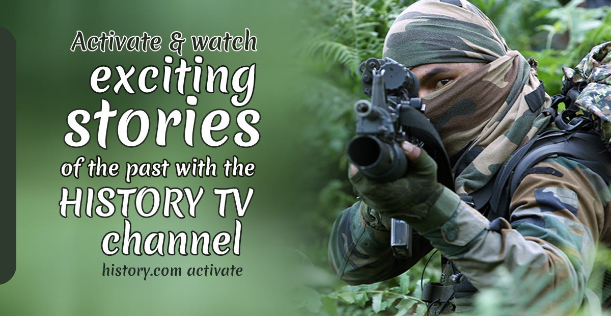 Activate & watch exciting stories of the past with the HISTORY TV