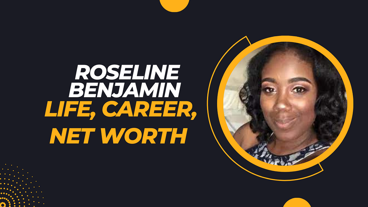 Roseline Benjamin Biography. Meet Roseline Benjamin, a thriving… | by ...