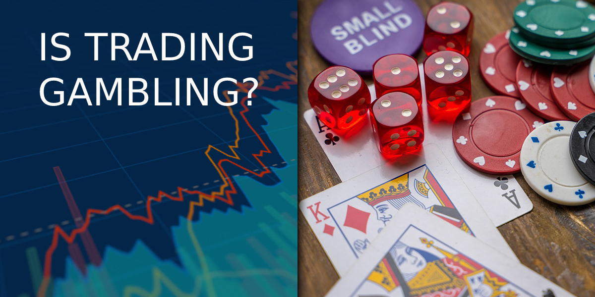 How trading is different from gambling? | by Rajveer Singh | Medium