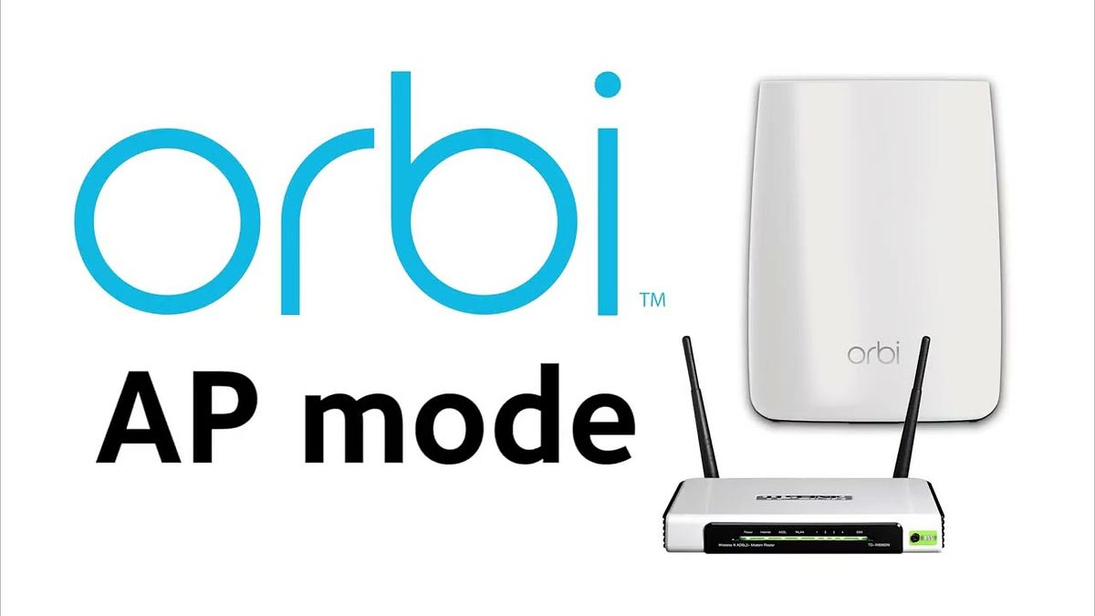 Enabling Orbi Ap Mode Different Ways To Reconfigure Orbisetwifi Medium