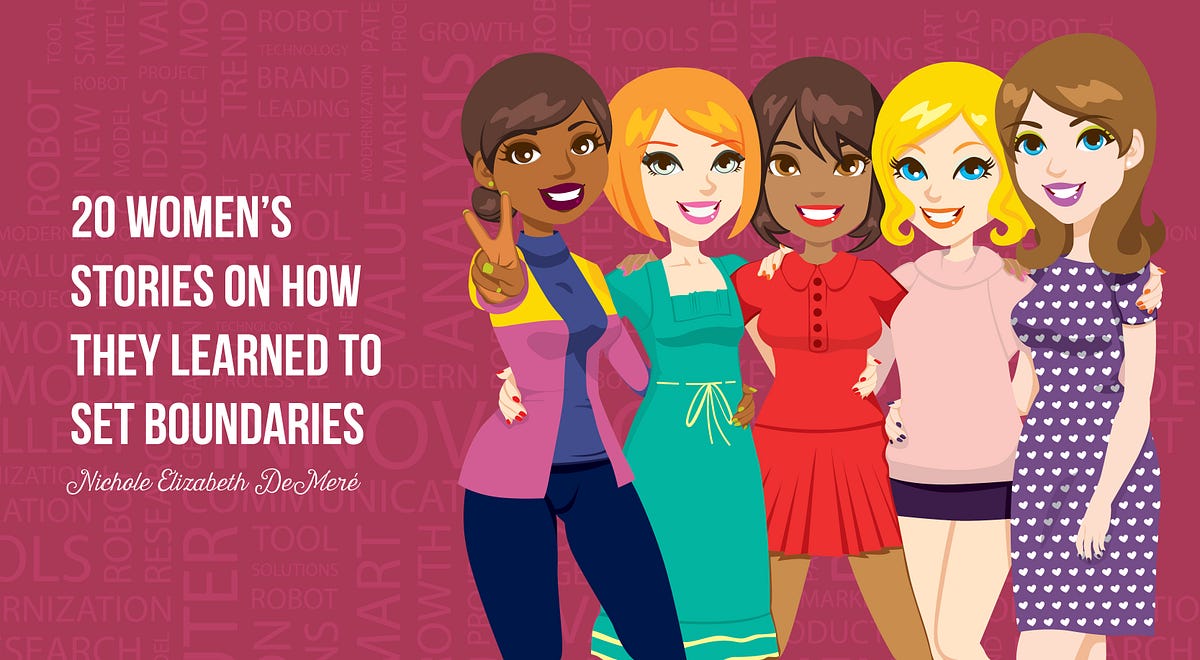 20 Women's Stories on How They Learned to Set Boundaries, by Nichole  Elizabeth DeMeré