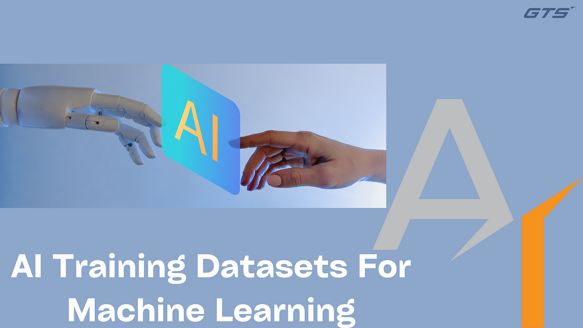 AI Training Datasets For Machine Learning Process | By ...