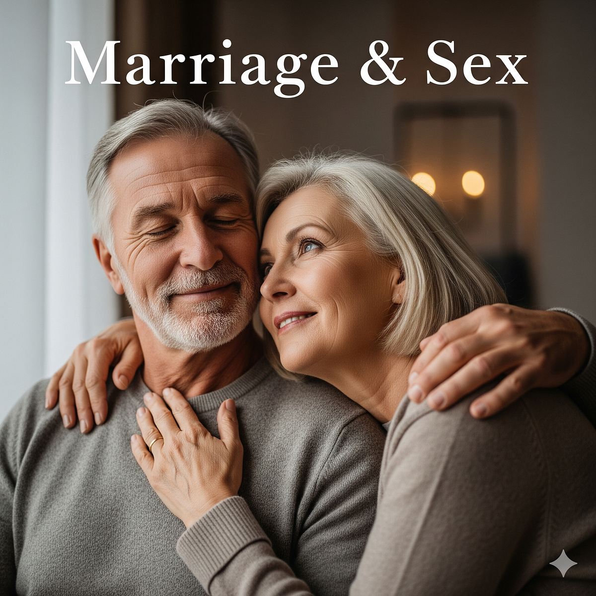 Marriage & Sex: Unlocking the Secrets to Enduring Passion and ...