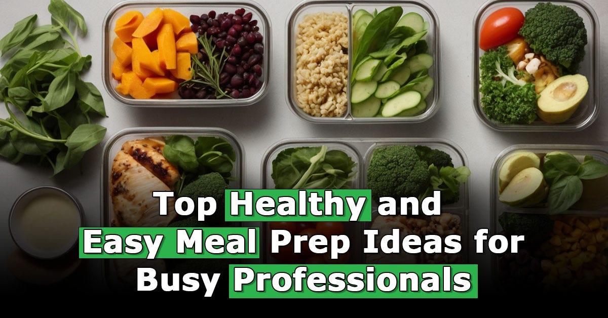 Top 10 Healthy and Easy Meal Prep Ideas for Busy Professionals by Ghyas ud din Sheikh Jul