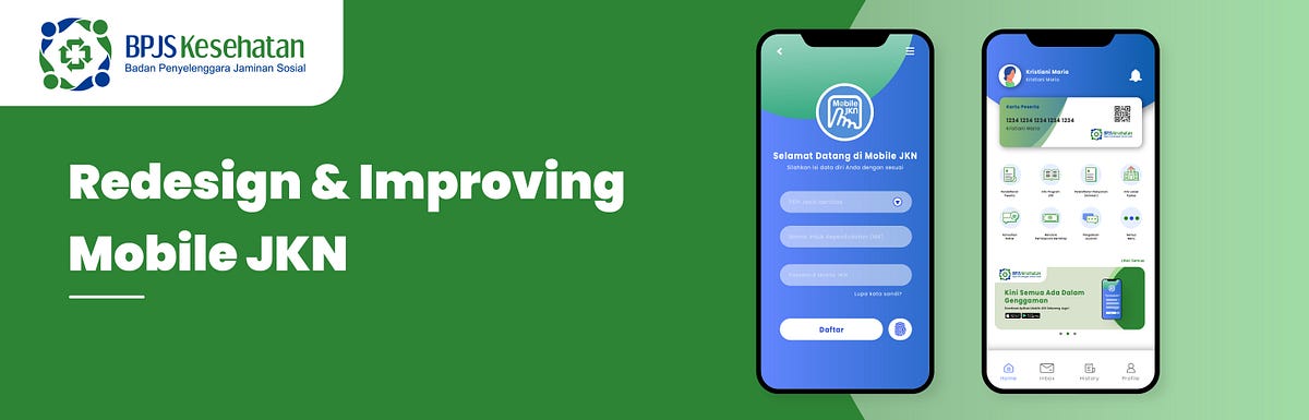 Redesign & Improving Mobile JKN. A UI/UX Case Study | by Crhstyne Fu ...