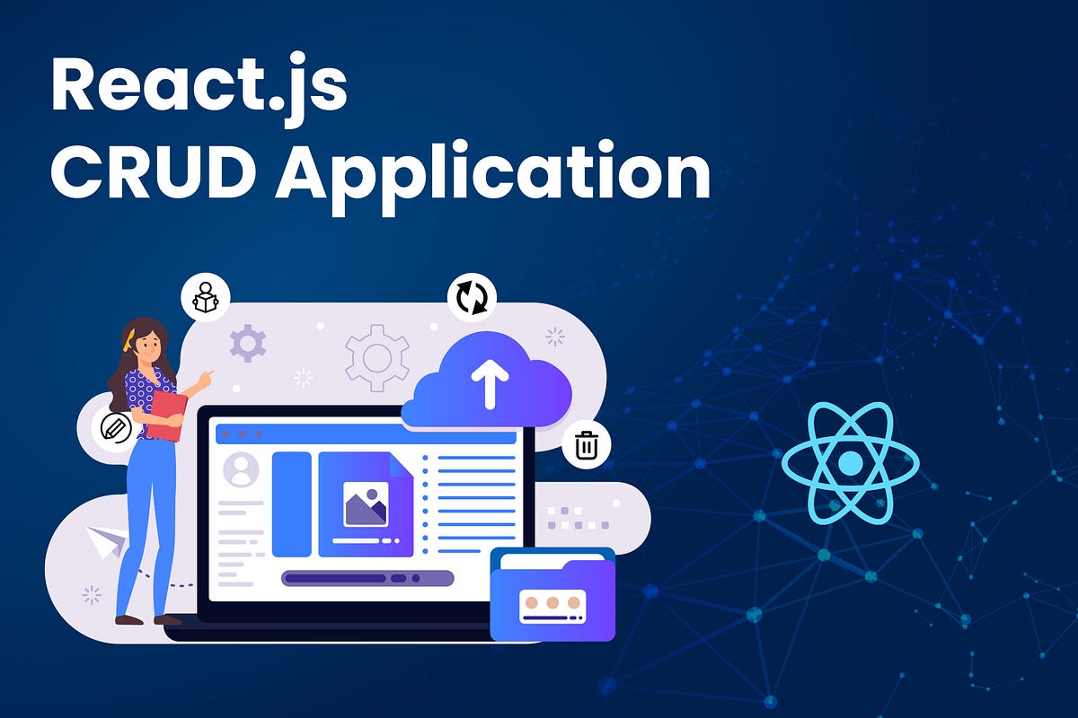 how-to-perform-crud-operations-using-react-by-rahul-kaklotar-medium