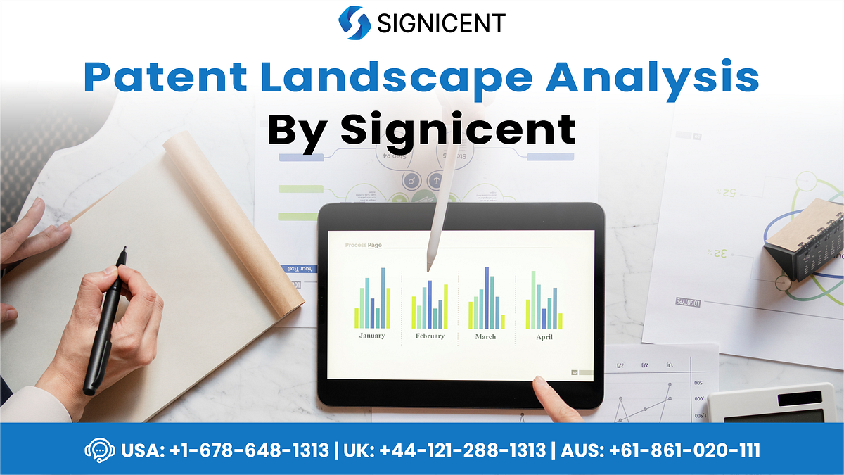 Patent Landscape Analysis — Signicent LLP Signicent LLP Medium