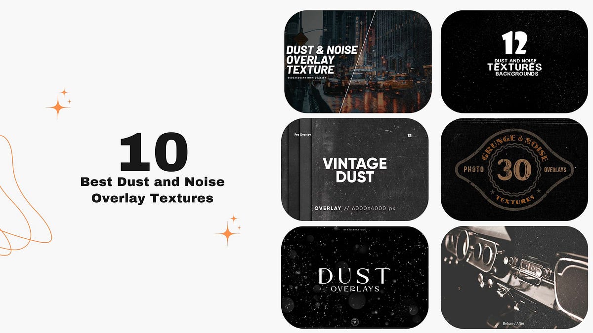 Must-Have Dust and Noise Overlay Textures: Our Top 10 Picks ...