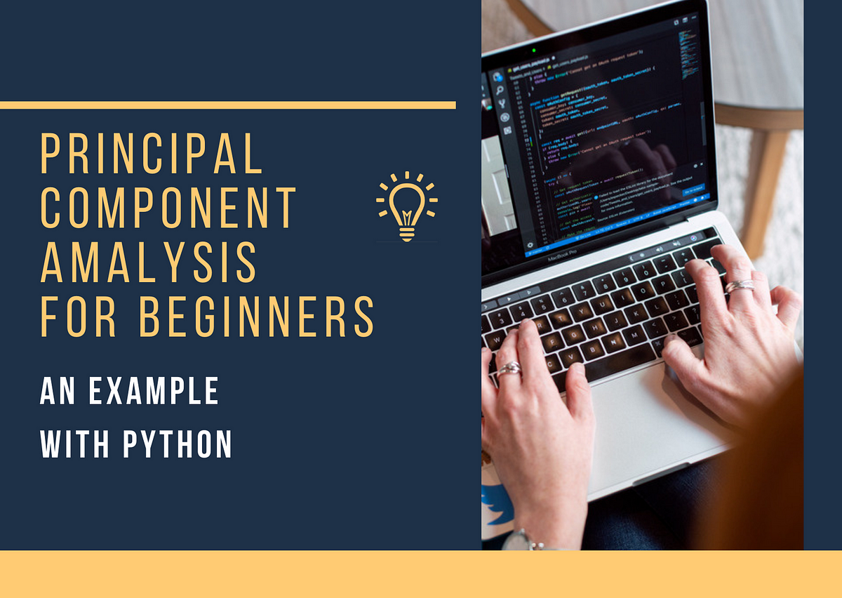 Principal Component Analysis with python : An example for beginners ...