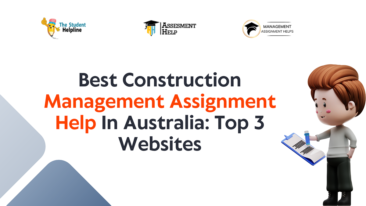 Best Construction Management Assignment Help In Australia: Top 3 ...