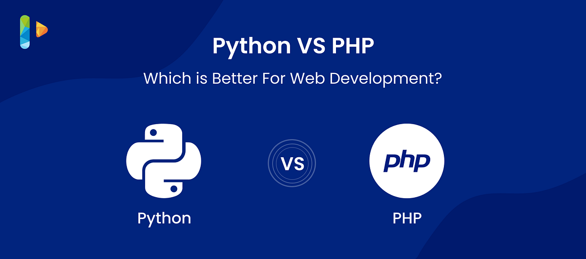 Python vs PHP: Which One to Choose for Web Development? | by Pairroxz ...