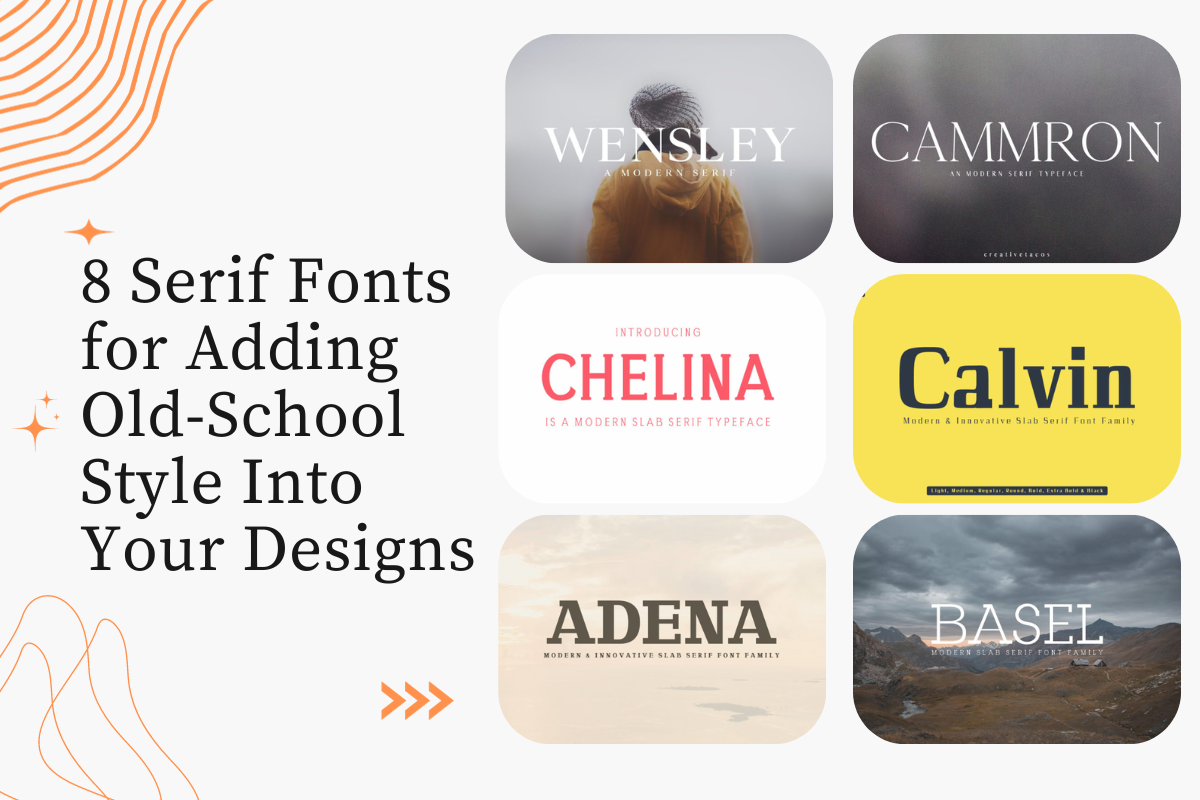 8 Serif Fonts for Adding Old-School Style For 2023 | TheDesignFlair