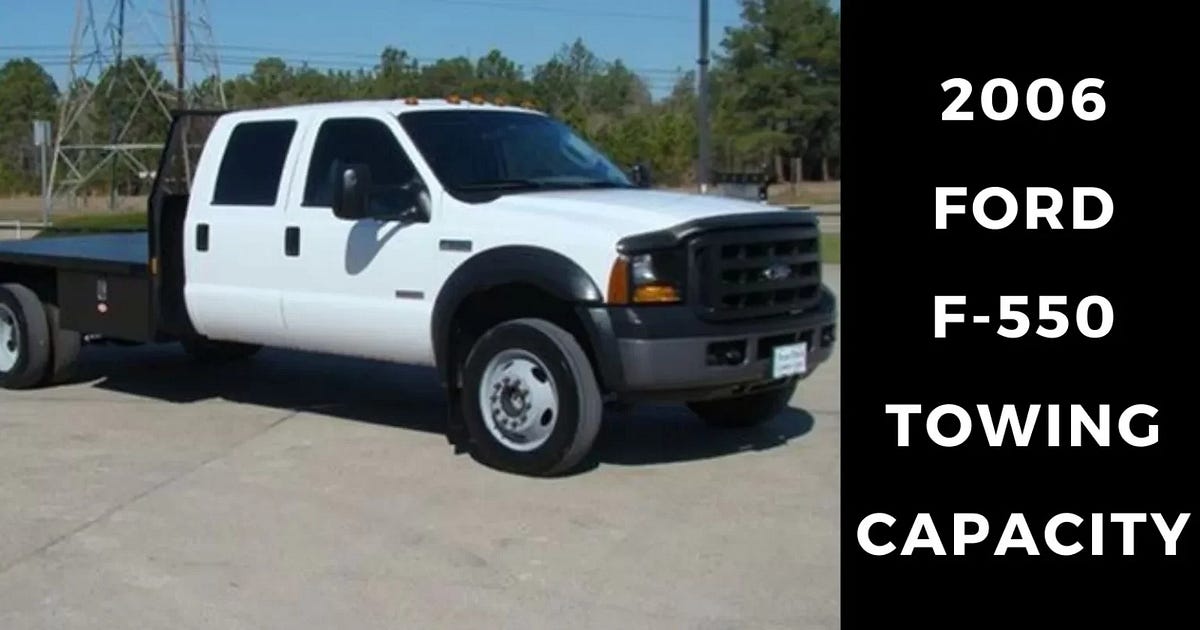 2006 Ford F550 Towing Capacity. The 2006 Ford F550 is a strong pickup