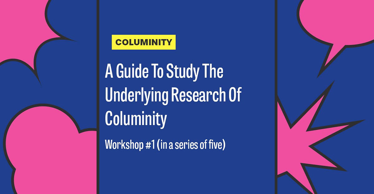 Columinity Overview A Guide To Study The Underlying Research Of Columinity | by Barry ...