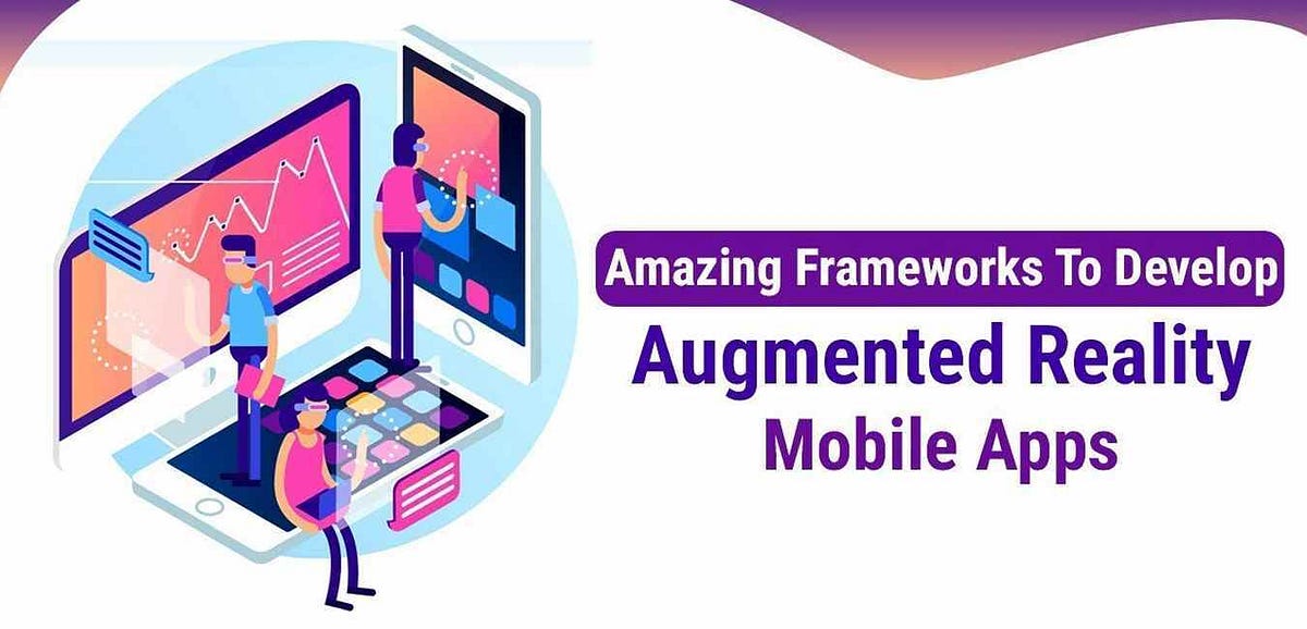 Augmented Reality Frameworks for App Development by Extern Labs Inc