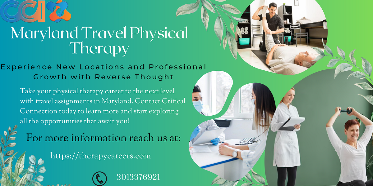 Benefits of Traveling as a Physical Therapist in Maryland