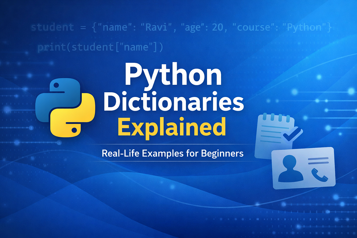 Python Dictionaries Explained with Real-Life Use Cases | by ...