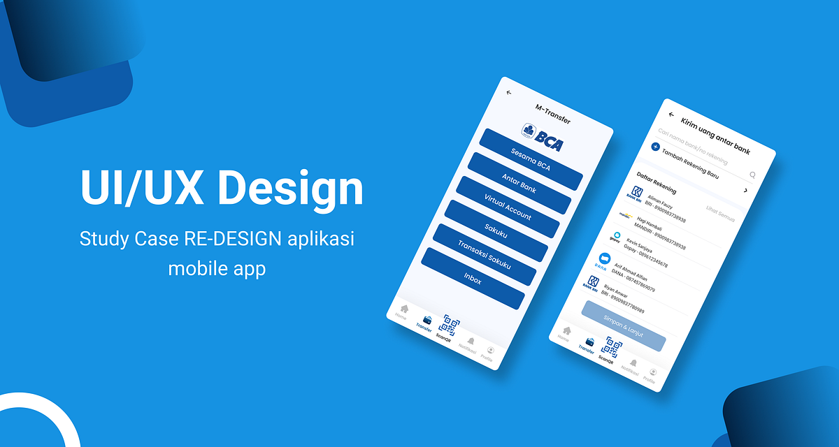 UI/UX CASE STUDY Redesign BCA Mobile | by Farhan Muhammad | Medium