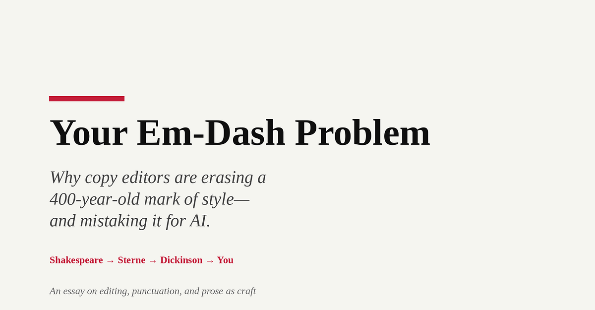 Your Em-Dash Problem: Why Copy Editors Are Terrified of the Quirkiest ...