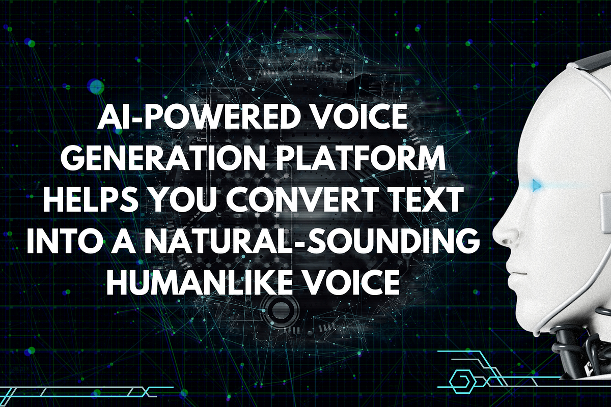 ai-powered-voice-generation-platform-helps-you-convert-text-into-a