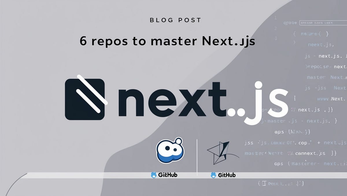 6 repos To Master Nextjs ⭐. Best 6 projects to master nextjs | by Taqui ...