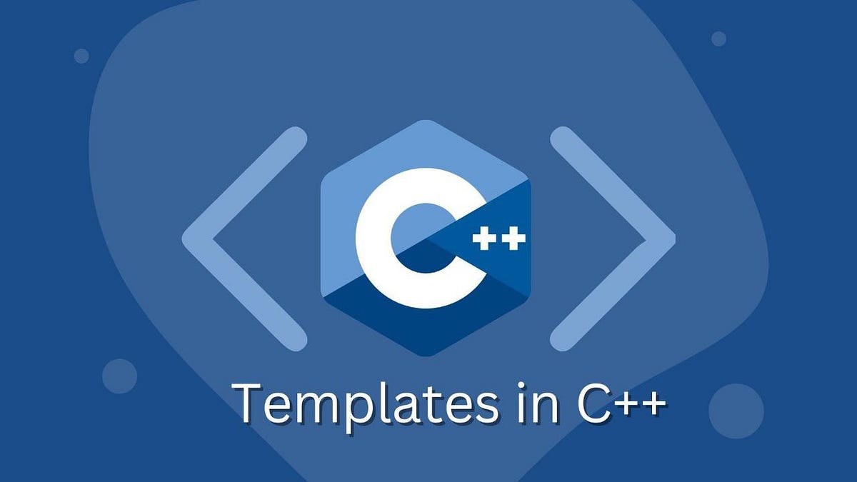 Template Functions In C++. Metaprogramming in the C++ programming… | by ...