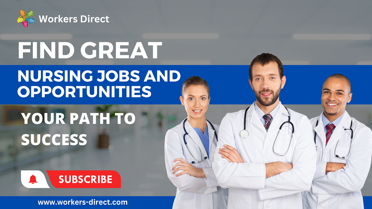 Find Great Nursing Jobs and Opportunities — Your Path to Success by