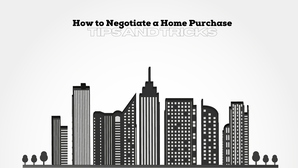How to Negotiate a Home Purchase Tips and Tricks by Aryan Landmark Medium