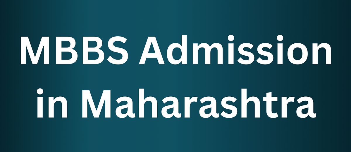 MBBS Admission in Maharashtra. MBBS Admission in Maharashtra by Meta