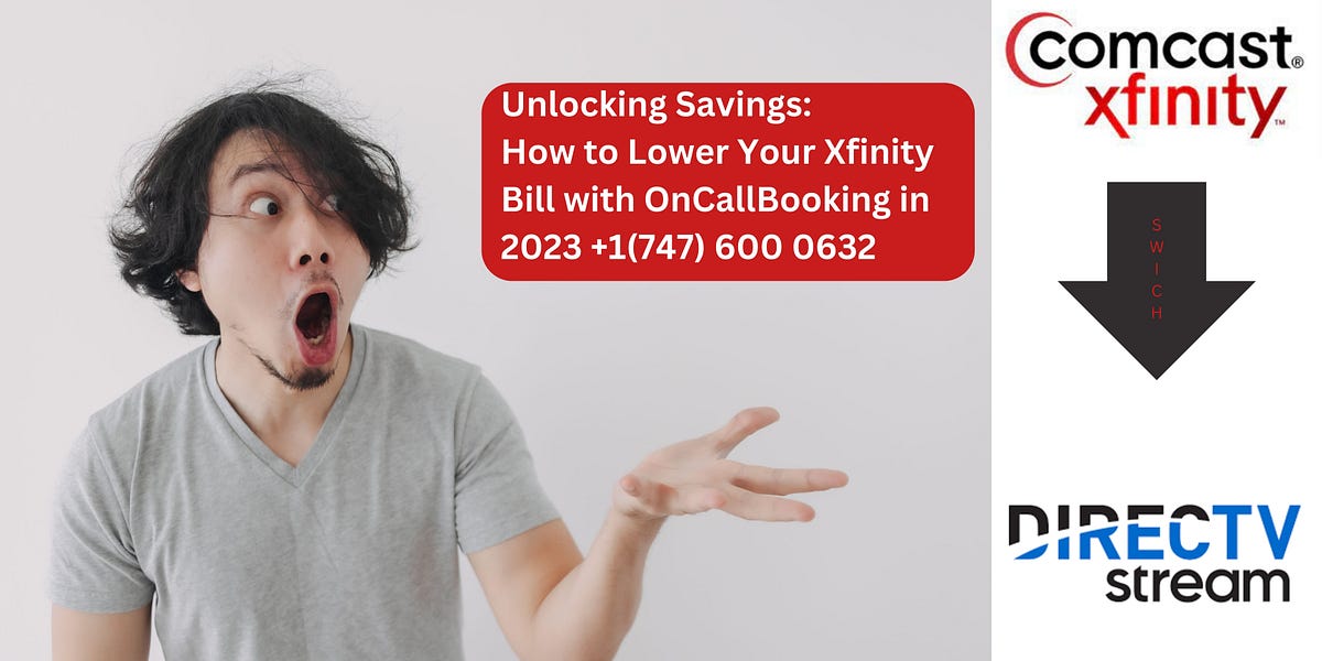 Unlocking Savings How to Lower Your Xfinity Bill with OnCallBooking in