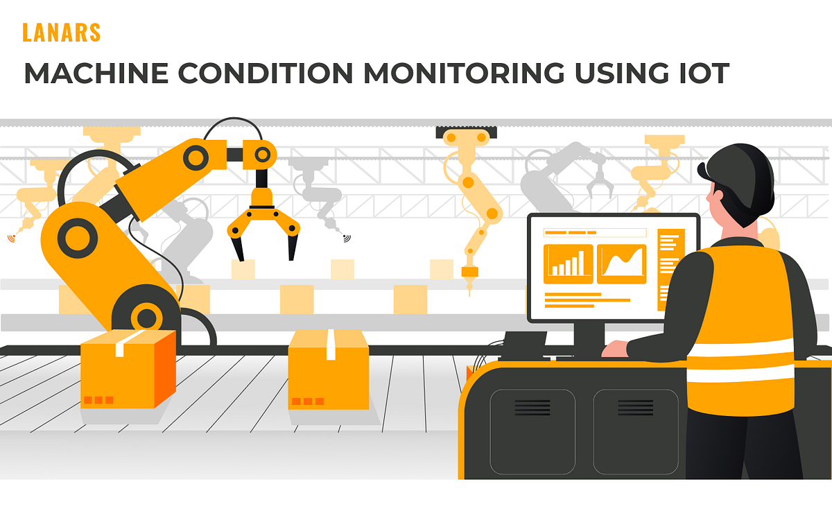 Machine Condition Monitoring Using IoT with Examples by LANARS