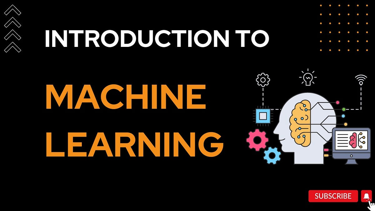 01] Introduction to Machine Learning | by Vinod Kumar G R | Medium