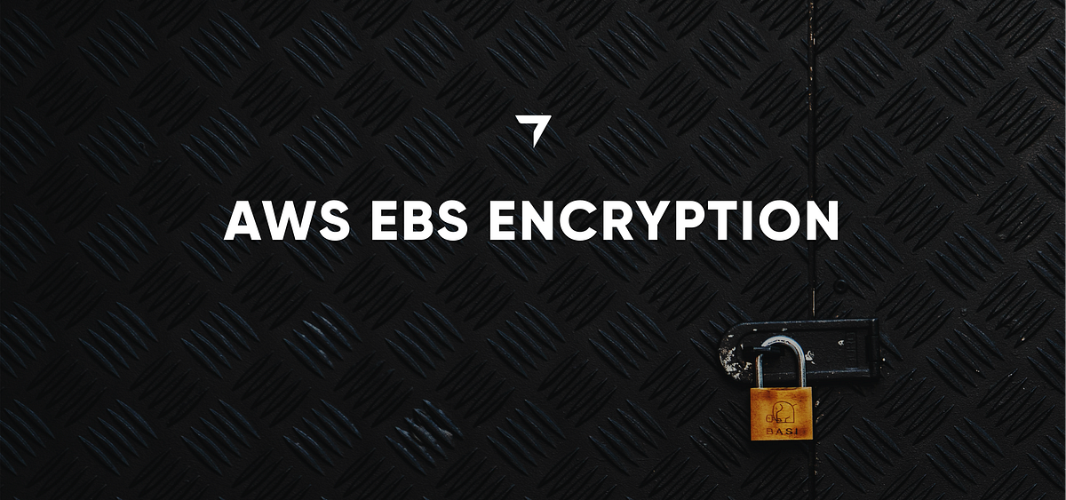 How to encrypt your data at rest using Docker and AWS Elastic Beanstalk
