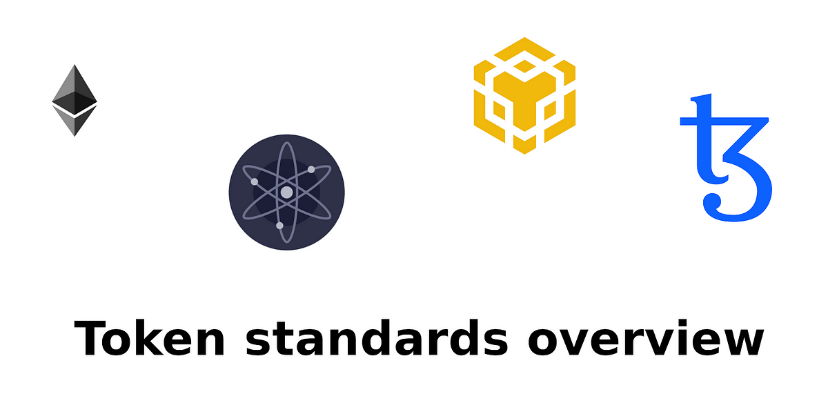 Token standards overview. Every token you know in blockchain… | by ...