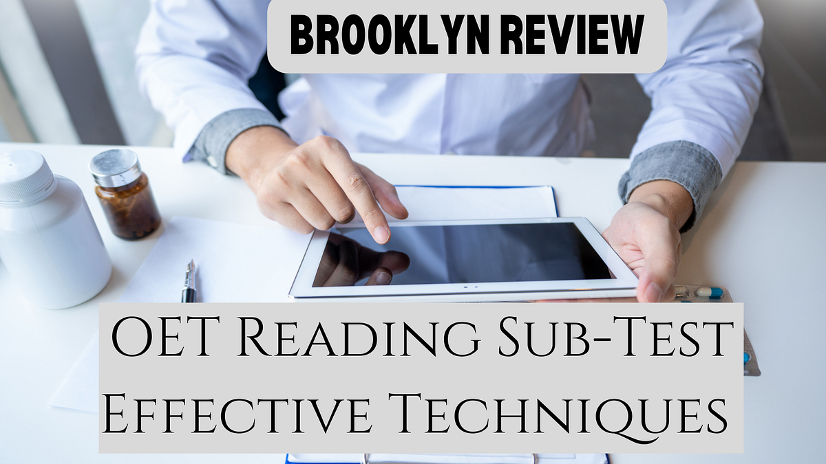 OET Reading SubTest Effective Techniques to Improve Your Scores by