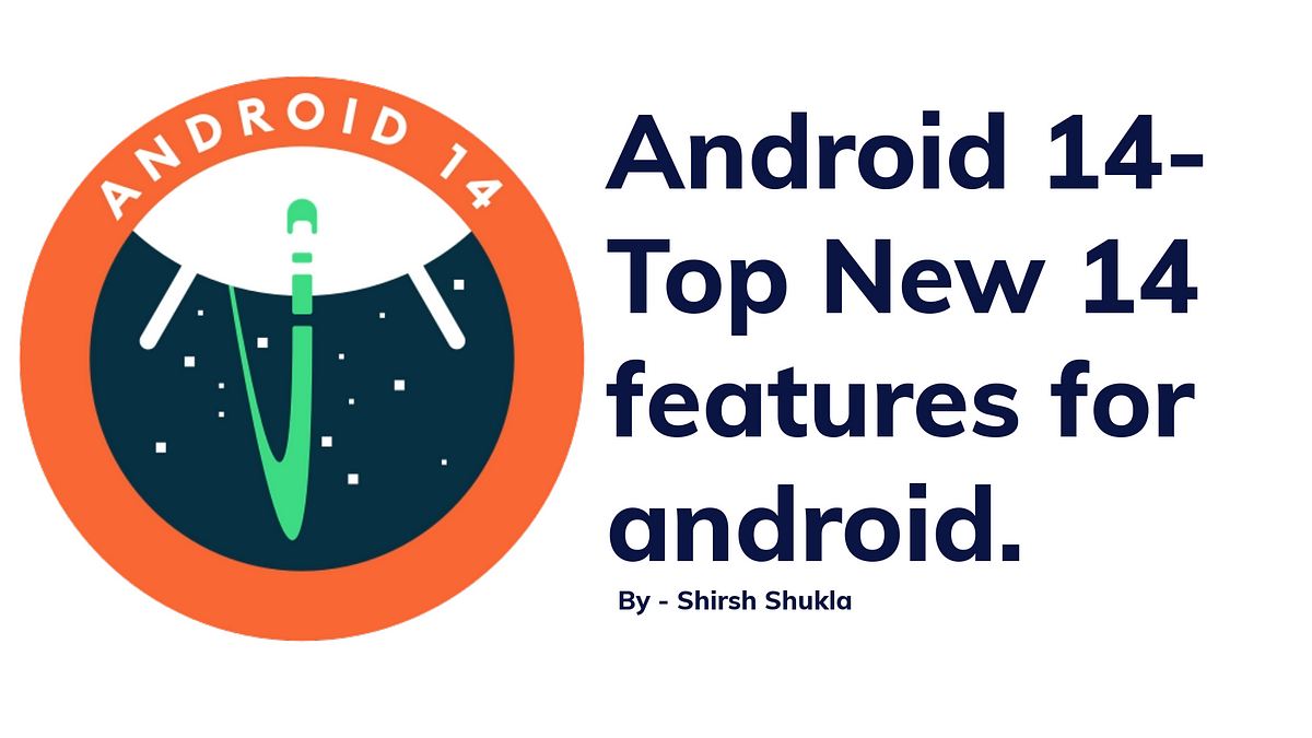 14 Top New Android 14 Features (2024): How to Install, Features