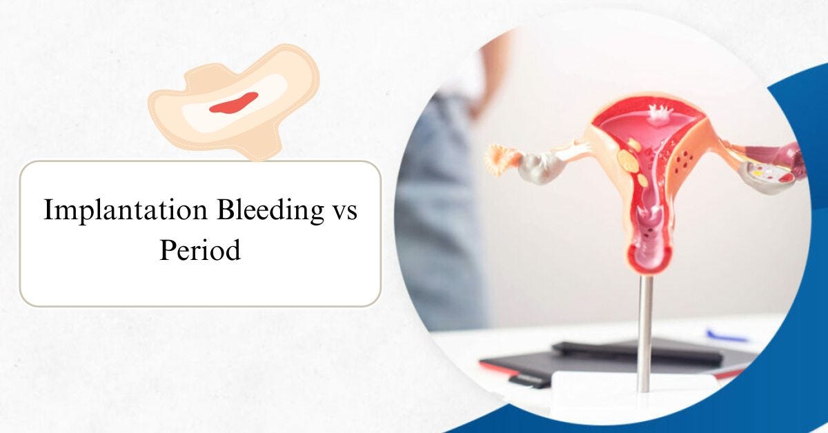 Implantation Bleeding vs Period Understanding the Key Differences and the Impact on Painful