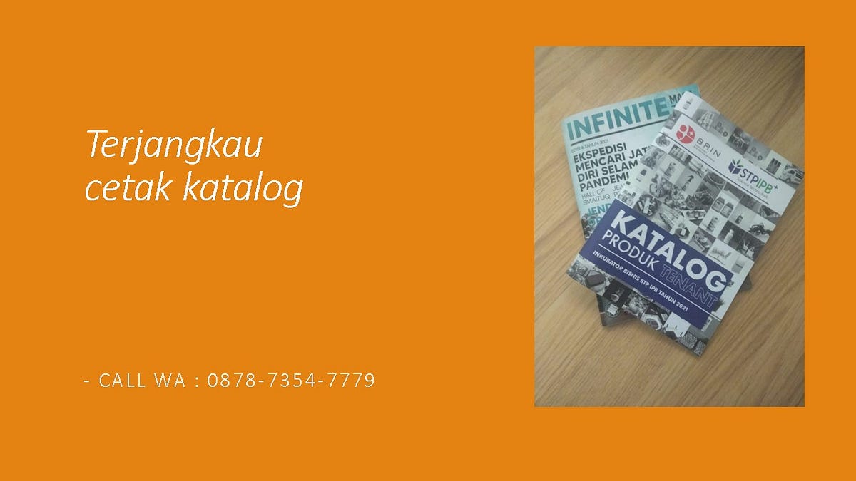 terjangkau!!Call WA 087873547779, Cetak katalog terdekat, Cetak