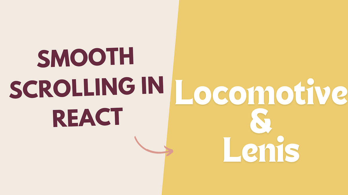 Smooth Scrolling in REACT.js. Smooth scrolling enhances user… by