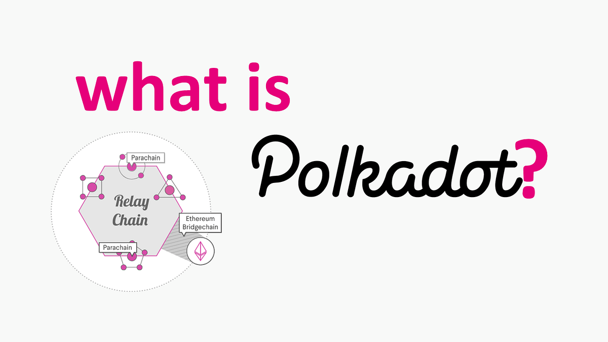 What is Polkadot?. Polkadot’s ultimate goal is to by